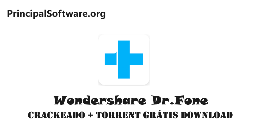 Wondershare Dr.Fone Crackeado