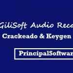 GiliSoft Audio Recorder Pro Crackeado