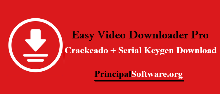 Easy Video Downloader Pro Crackeado