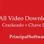 All Video Downloader Pro Crackeado + Chave De Licença