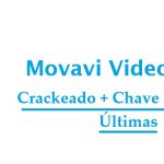 Movavi Video Suite Crackeado + Chave De Ativação Últimas