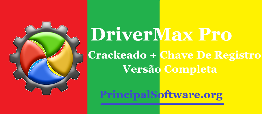 DriverMax Pro Crackeado + Chave De Registro Versão Completa