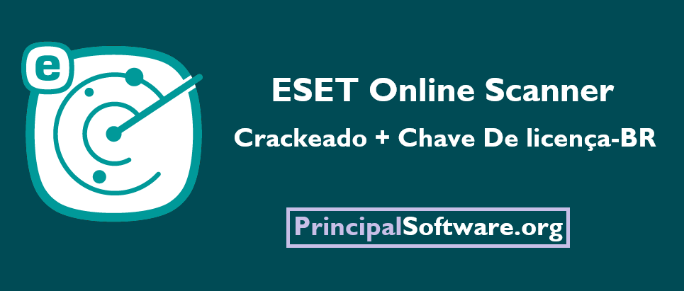 ESET Online Scanner Crackeado